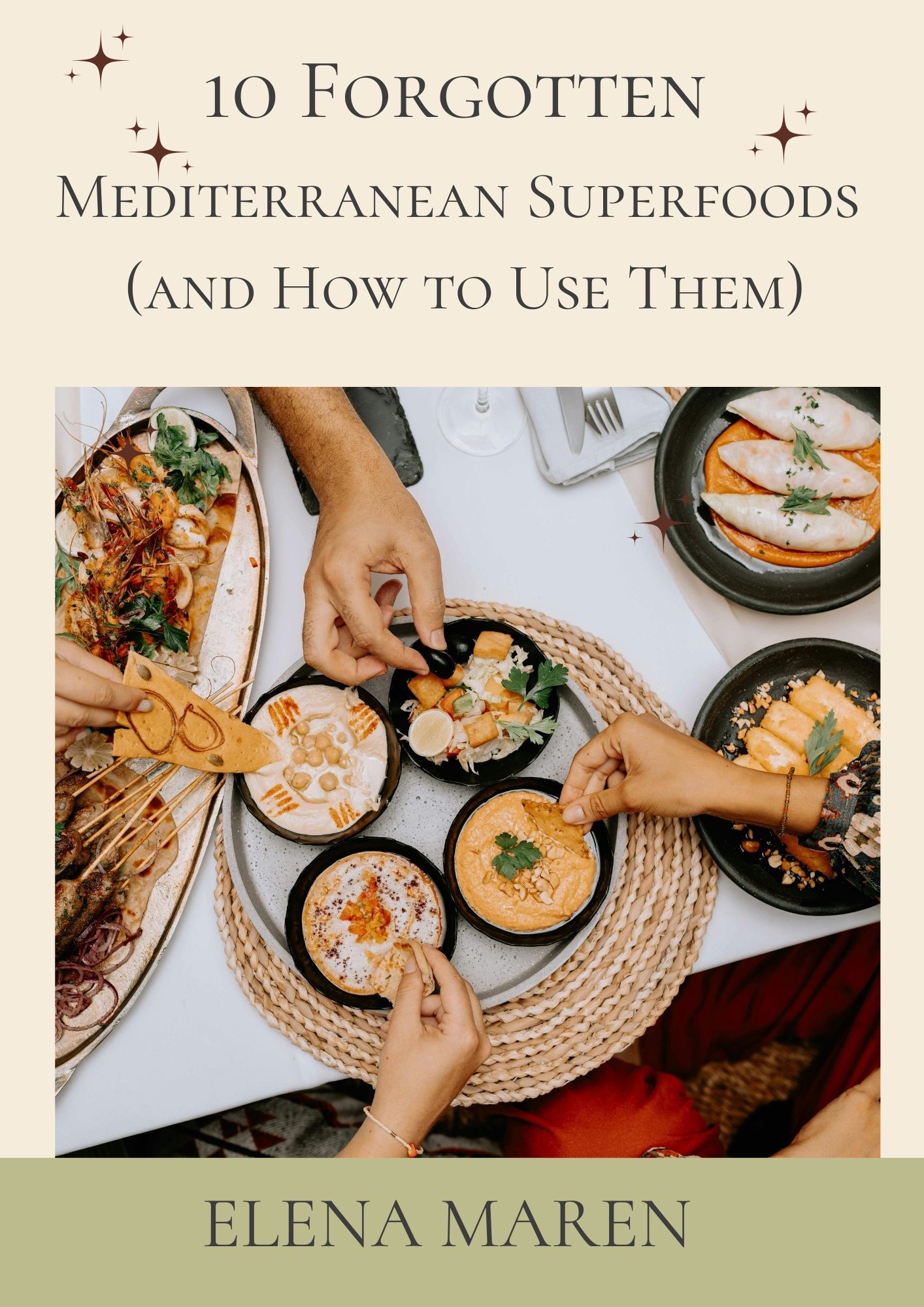 10 Forgotten Mediterranean Foods and How to Use Them